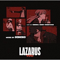ボノボ「 ＬＡＺＡＲＵＳ　ラザロ　オリジナル・シリーズ・サウンドトラック」