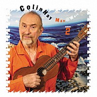 コリン・ヘイ「 マン・アット・ワーク・ヴォリューム２」