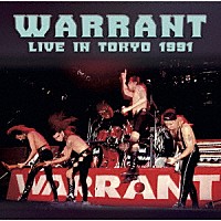 ウォレント「 ライヴ・イン・ジャパン　１９９１」