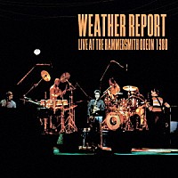 ウェザー・リポート「 ライヴ・イン・ロンドン　１９８０」