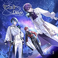 Ｚｅｒｏｆｒｏｍ「 リジェネ／Ｄｉａｒｙ」