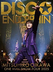及川光博「及川光博ワンマンショーツアー２０２５　ＤＩＳＣＯ☆ＥＮＤＯＲＰＨＩＮ」