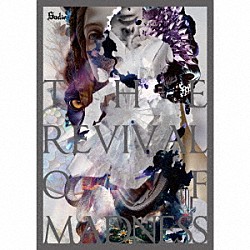 Ｓａｄｉｅ「ＴＨＥ　ＲＥＶＩＶＡＬ　ＯＦ　ＭＡＤＮＥＳＳ」