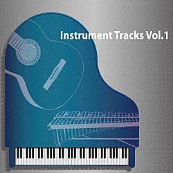（Ｖ．Ａ．） 髙橋祐子 はらかなこ 櫻井真一 植田能平 森空青 熊本克哉「Ｉｎｓｔｒｕｍｅｎｔ　Ｔｒａｃｋｓ　Ｖｏｌ．１」