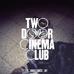 Ｔｗｏ　Ｄｏｏｒ　Ｃｉｎｅｍａ　Ｃｌｕｂ「Ｔｏｕｒｉｓｔ　Ｈｉｓｔｏｒｙ　（１５ｔｈ　Ａｎｎｉｖｅｒｓａｒｙ）」
