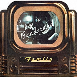 ファミリー「バンドスタンド（リマスタード＆エクスパンデッドＣＤエディション）」