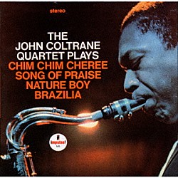 ジョン・コルトレーン・カルテット ジョン・コルトレーン マッコイ・タイナー ジミー・ギャリソン アート・デイヴィス エルヴィン・ジョーンズ「ジョン・コルトレーン・カルテット・プレイズ」