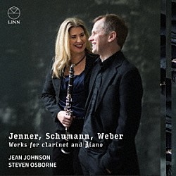 （クラシック）「イェンナー、Ｒ＆Ｃ．シューマン、ウェーバー：クラリネット作品集」