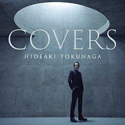 德永英明「ＣＯＶＥＲＳ」