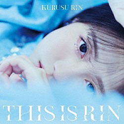 来栖りん「ＴＨＩＳ　ＩＳ　ＲＩＮ」