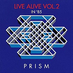 ＰＲＩＳＭ 和田アキラ 渡辺建 深町純 松浦義和 木村万作「ＬＩＶＥ　ＡＬＩＶＥ　ＶＯＬ．２」