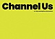 緑黄色社会「Ｃｈａｎｎｅｌ　Ｕｓ　２０２５　ａｔ　東京体育館」