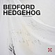 Ｅｎｆａｎｔｓ「Ｂｅｄｆｏｒｄ　Ｈｅｄｇｅｈｏｇ」