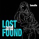 ＳｅｎｎａＲｉｎ「ＬＯＳＴａｎｄＦＯＵＮＤ」