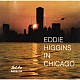 エディ・ヒギンズ「イン・シカゴ」