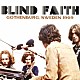 ブラインド・フェイス「ライヴ・イン・スウェーデン　１９６９」