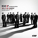 ＴＨＥ　ＪＥＴ　ＢＯＹ　ＢＡＮＧＥＲＺ　ｆｒｏｍ　ＥＸＩＬＥ　ＴＲＩＢＥ「ＨＥＡＤ　ＵＰ　ｉｎｔｒｏｄｕｃｅｄ　ｂｙ　Ｚｅｅｂｒａ」