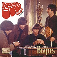 ＴＨＥ　ＢＥＡＴＬＥＳ「 ＲＵＢＢＥＲ　ＳＯＵＬ　Ｓｅｓｓｉｏｎｓ　＜ｅｘｐａｎｄｅｄ＞」