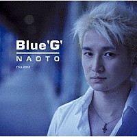 ＮＡＯＴＯ「 Ｂｌｕｅ　‘Ｇ’」