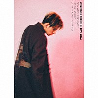 堂珍嘉邦「 堂珍嘉邦　ＬＩＶＥ　２０２４　Ｎｏｗ　Ｗｈａｔ　Ｃａｎ　Ｉ　ｓｅｅ　？　Ｄｒｕｎｋ　Ｇａｒｄｅｎ　ａｔ　Ｎｉｈｏｎｂａｓｈｉ　Ｍｉｔｓｕｉ　Ｈａｌｌ」