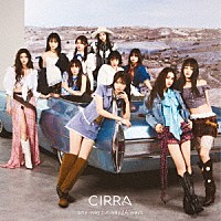 ＣＩＲＲＡ「 ｏｎｅ－ｗａｙ　ｒｕｎｗａｙ／Ａｌｗａｙｓ」
