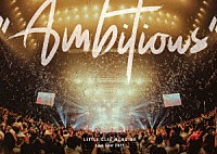 Ｌｉｔｔｌｅ　Ｇｌｅｅ　Ｍｏｎｓｔｅｒ「 Ｌｉｔｔｌｅ　Ｇｌｅｅ　Ｍｏｎｓｔｅｒ　Ｌｉｖｅ　Ｔｏｕｒ　２０２５　“Ａｍｂｉｔｉｏｕｓ”」