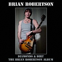 ブライアン・ロバートソン「 ダイアモンズ・アンド・ダート　デラックス　２ＣＤ　エディション」