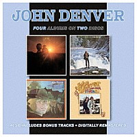 ジョン・デンバー「 エアリー／ロッキー・マウンテン・ハイ／フェアウェル・アンドロメダ／バック・ホーム・アゲインプラス・ボーナス・トラックス」