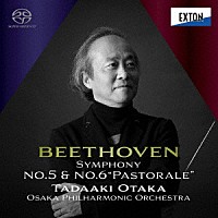 尾高忠明　大阪フィル「 ベートーヴェン：交響曲　第５番＆第６番「田園」」