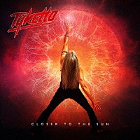 タイケット「 クローサー・トゥ・ザ・サン」