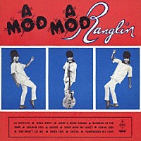 Ｅｒｎｅｓｔ　Ｒａｎｇｌｉｎ「 ＭＯＤ　ＭＯＤ　ＲＡＮＧＬＩＮ」