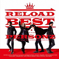 ＰＥＲＳＯＮＺ 「ＲＥＬＯＡＤ　ＢＥＳＴ」