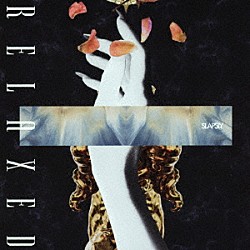 ＳＬＡＰＳＬＹ「ＲＥＬＡＸＥＤ」