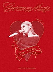 西野カナ「Ｓｐｅｃｉａｌ　Ｌｉｖｅ　“Ｃｈｒｉｓｔｍａｓ　Ｍａｇｉｃ”」