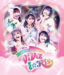 ｉ☆Ｒｉｓ「ｉ☆Ｒｉｓ　１０ｔｈ　Ｌｉｖｅ　Ｔｏｕｒ　２０２５　～ＶｉＶａ　ｉ☆Ｒｉｓ～」