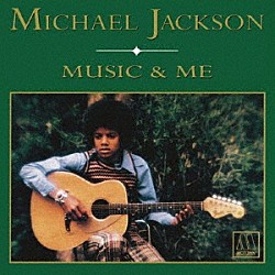 マイケル・ジャクソン「ミュージック・アンド・ミー」