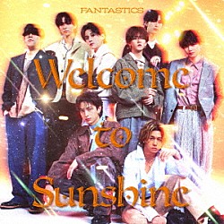 ＦＡＮＴＡＳＴＩＣＳ　ｆｒｏｍ　ＥＸＩＬＥ　ＴＲＩＢＥ「Ｗｅｌｃｏｍｅ　ｔｏ　Ｓｕｎｓｈｉｎｅ」