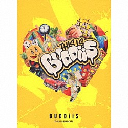ＢＵＤＤｉｉＳ「ＴＨＩＳ　ＩＳ　ＢＵＤＤｉｉＳ」