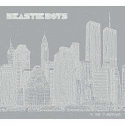 ビースティ・ボーイズ「トゥ・ザ・５ボローズ　デラックス・エディション」