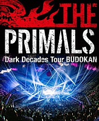 祖堅正慶，ＴＨＥ　ＰＲＩＭＡＬＳ「ＴＨＥ　ＰＲＩＭＡＬＳ　Ｄａｒｋ　Ｄｅｃａｄｅｓ　Ｔｏｕｒ　ＢＵＤＯＫＡＮ」