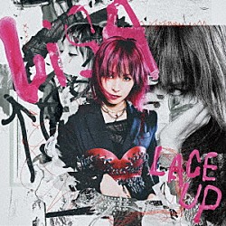 ＬｉＳＡ「ＬＡＣＥ　ＵＰ」