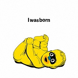 愛はズボーン「Ｉ　ｗａｓ　ｂｏｒｎ」