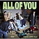 ＲＩＩＺＥ「Ａｌｌ　ｏｆ　Ｙｏｕ」