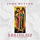 ジョン・ウェットン「ノーマンズ・ランド：ライヴ・イン・ポーランド　１９９８」