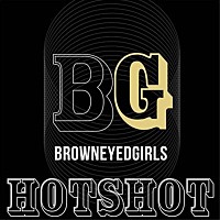 ＢＲＯＷＮ　ＥＹＥＤ　ＧＩＲＬＳ「 ＶＯＬ．４：ホットショット」