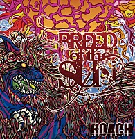 ＲＯＡＣＨ「 ＢＲＥＥＤ　ＯＦ　ＴＨＥ　ＳＵＮ」
