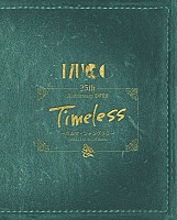 ＭＵＣＣ「 ＭＵＣＣ　２５ｔｈ　Ａｎｎｉｖｅｒｓａｒｙ　ＴＯＵＲ「Ｔｉｍｅｌｅｓｓ」～カルマ・シャングリラ～」