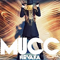 MUCC「 ニルヴァーナ」
