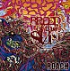 ＲＯＡＣＨ「ＢＲＥＥＤ　ＯＦ　ＴＨＥ　ＳＵＮ」