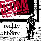 KNOCK OUT MONKEY「ミニアルバム『reality ＆ liberty』」2枚目/4